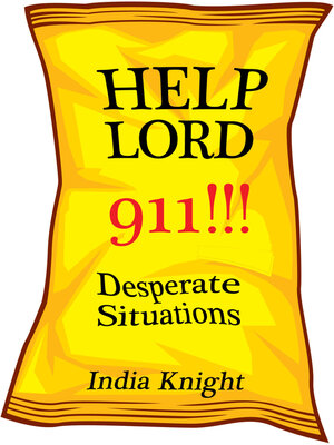 cover image of Help Lord 911!!!: Desperate Situations